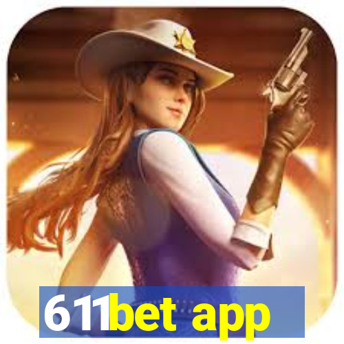611bet app